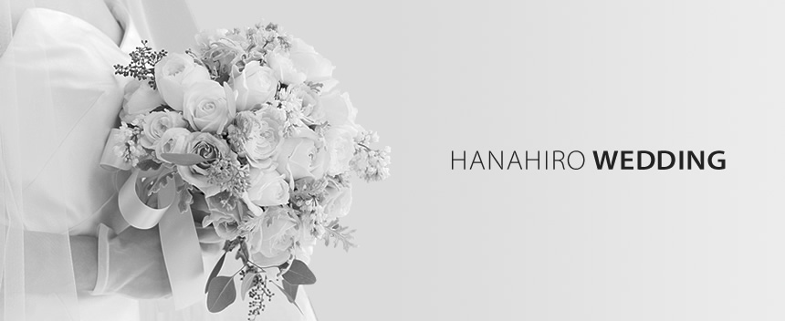 HANAHIRO WEDDING